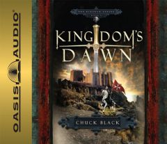 Kingdom's Dawn (Kingdom) by Chuck Black Paperback Book