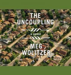 The Uncoupling by Meg Wolitzer Paperback Book