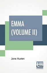Emma (Volume II) by Jane Austen Paperback Book