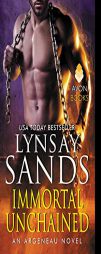 Immortal Unchained: An Argeneau Novel by Lynsay Sands Paperback Book
