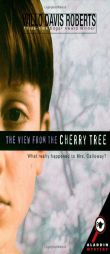 The View From the Cherry Tree by Willo Davis Roberts Paperback Book