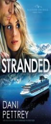 Stranded by Dani Pettrey Paperback Book