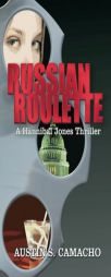 Russian Roulette by Austin S. Camacho Paperback Book