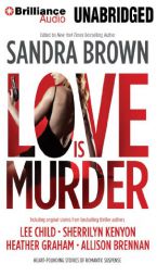 Love Is Murder (Thriller Anthologies) by Sandra Brown (Editor) Paperback Book