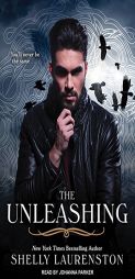 The Unleashing (Call of Crows) by Shelly Laurenston Paperback Book