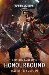 Honourbound (Warhammer 40,000) by Rachel Harrison Paperback Book
