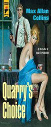 Quarry's Choice by Max Allan Collins Paperback Book
