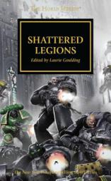 Shattered Legions (The Horus Heresy) by Dan Abnett Paperback Book