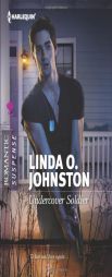 Undercover Soldier by Linda O. Johnston Paperback Book