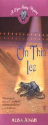 On Thin Ice (Figure Skating Mystery) by Alina Adams Paperback Book