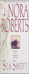 Sea Swept (Chesapeake Bay Saga #1) by Nora Roberts Paperback Book