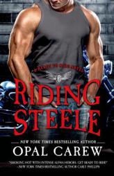 Riding Steele (Ready to Ride) by Opal Carew Paperback Book