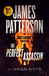 The Perfect Assassin: A Doc Savage Thriller by James Patterson Paperback Book