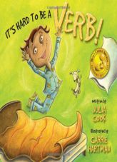 It's Hard To Be a Verb! by Julia Cook Paperback Book