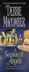 A Season of Angels (Harper Monogram) by Debbie Macomber Paperback Book