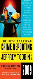 The Best American Crime Reporting 2009 by Jeffrey Toobin Paperback Book
