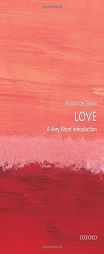 Love: A Very Short Introduction by Ronald De Sousa Paperback Book