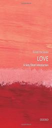Love: A Very Short Introduction by Ronald De Sousa Paperback Book