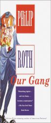 Our Gang by Philip Roth Paperback Book