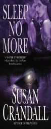 Sleep No More by Susan Crandall Paperback Book