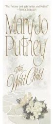 The Wild Child by Mary Jo Putney Paperback Book