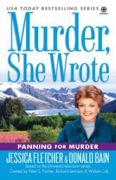 Murder, She Wrote: Panning For Murder (Murder, She Wrote) by Jessica Fletcher Paperback Book