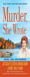 Murder, She Wrote: Hook, Line, and Murder by Jessica Fletcher Paperback Book