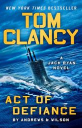 Tom Clancy Act of Defiance by Brian Andrews Paperback Book