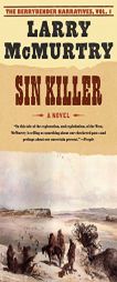 Sin Killer (Berrybender Narratives) by Larry McMurtry Paperback Book