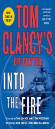 Tom Clancy's Op-Center: Into the Fire: A Novel by Dick Couch Paperback Book