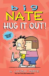 Big Nate: Hug It Out! by Lincoln Peirce Paperback Book