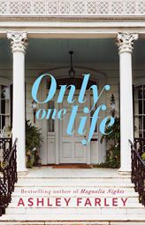 Only One Life by Ashley Farley Paperback Book