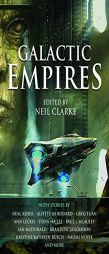 Galactic Empires by Neil Clarke Paperback Book