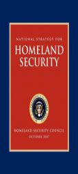 National Strategy for Homeland Security: Homeland Security Council by George W. Bush Paperback Book