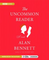 The Uncommon Reader by Alan Bennett Paperback Book