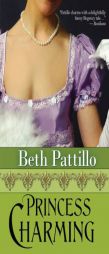 Princess Charming by Beth Pattillo Paperback Book