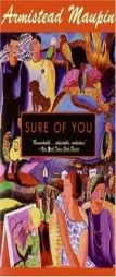 Sure of You (Tales of the City Series, V. 6) by Armistead Maupin Paperback Book