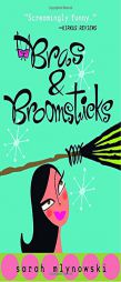 Bras & Broomsticks (Magic In Manhattan) by Sarah Mlynowski Paperback Book