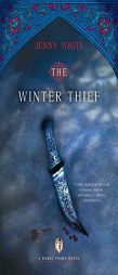 The Winter Thief: A Kamil Pasha Novel (Kamil Pasha Novels) by Jenny White Paperback Book