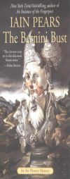 The Bernini Bust by Iain Pears Paperback Book
