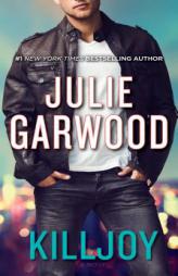 Killjoy: A Novel (Buchanan-Renard) by Julie Garwood Paperback Book