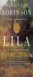 Lila: A Novel by Marilynne Robinson Paperback Book