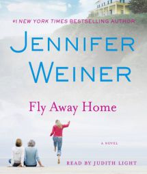 Fly Away Home by Jennifer Weiner Paperback Book