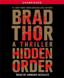 Hidden Order: A Thriller by Brad Thor Paperback Book