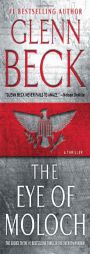 The Eye of Moloch by Glenn Beck Paperback Book