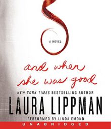 And When She Was Good CD by Laura Lippman Paperback Book