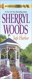Safe Harbor: Safe Harbor/A Cold Creek Homecoming by Sherryl Woods Paperback Book