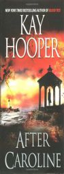 After Caroline by Kay Hooper Paperback Book