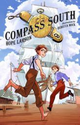Compass South (Four Points) by Hope Larson Paperback Book