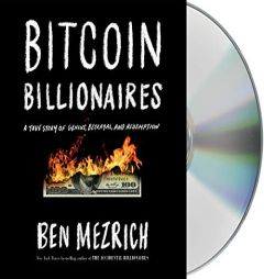 Bitcoin Billionaires: A True Story of Genius, Betrayal, and Redemption by Ben Mezrich Paperback Book